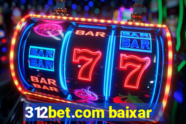 312bet.com baixar